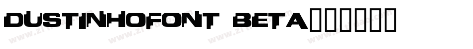 dustinhofont beta字体转换